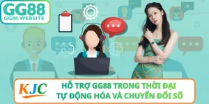Hỗ Trợ GG88 Trong Thời Đại Tự Động Hóa Và Chuyển Đổi Số